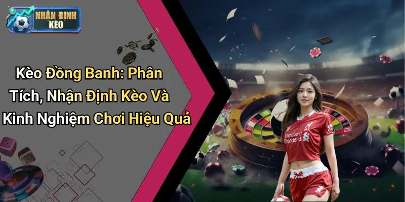 Kèo Đồng Banh