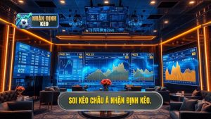 Soi Kèo Châu Á Hôm Nay - Bí Quyết Thắng Kèo Từ Chuyên Gia NHẬN ĐỊNH KÈO
